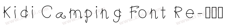 Kidi Camping Font Re字体转换